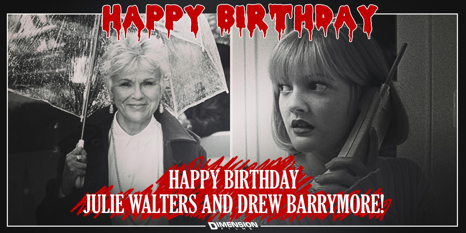 Happy Birthday to two of Dimensions Films leading ladies, Walters and Barrymore.  