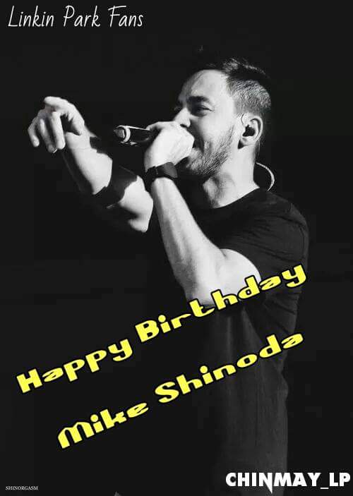 El mejor de los mejores 

Mike Shinoda Happy Birthday 