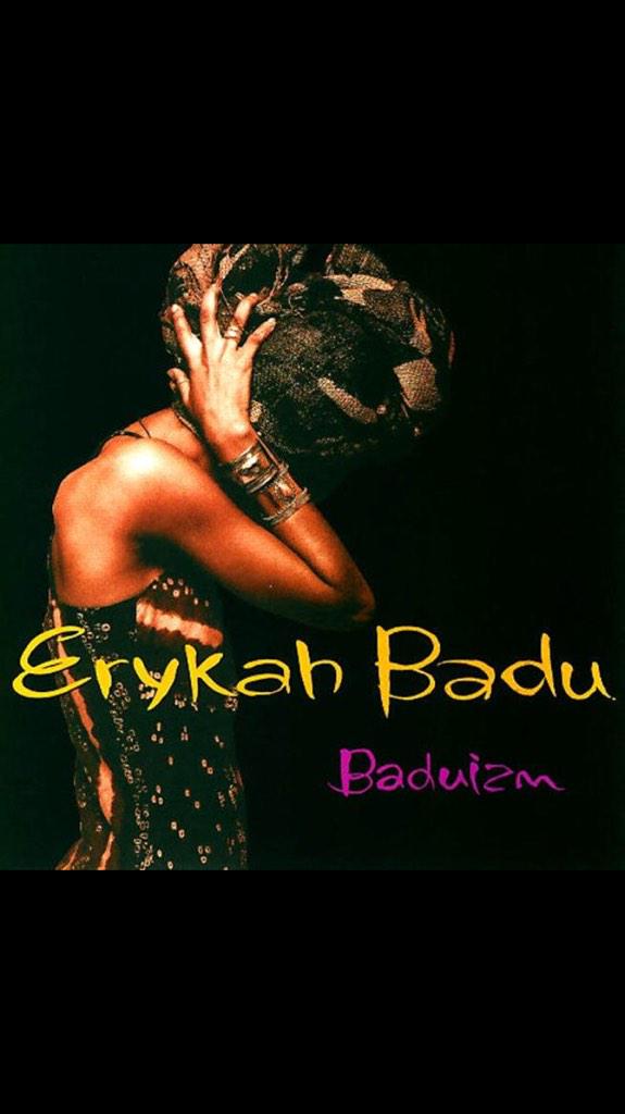 HAPPY BDAY TO ERYKAH BADU FIRST ALBUM ONE OF MY INSPIRATIONS 