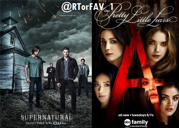 REQUESTED
RT for Supernatural
FAV for Pretty Little Liars