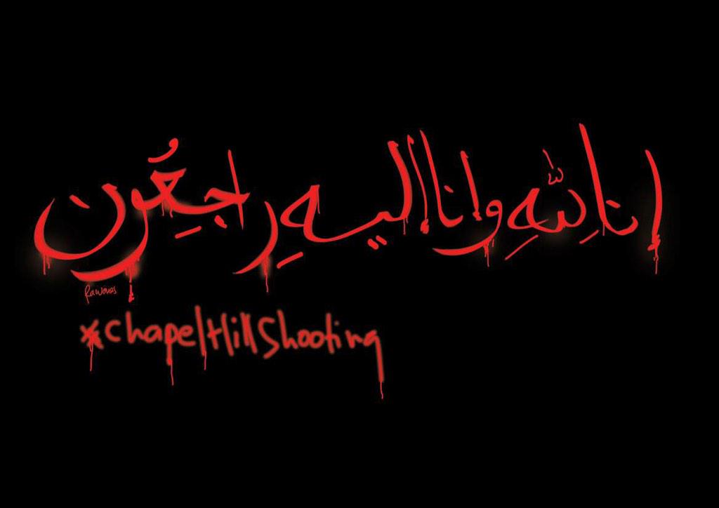 blasterhat's tweet image. Innalillahi wa inna ilaihi rojiun. Saya cuma bisa berduka, berdoa &amp;amp; corat-coret untuk korban. #ChapelHillShooting