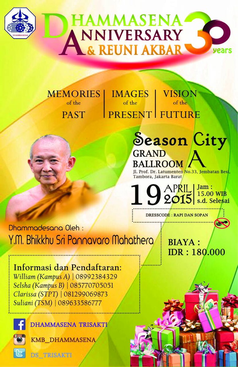 "Dhammasena 30th Anniversary &amp; Reuni Akbar" pda hari Minggu, 19 April 2015 di Season City Grand Ballroom pukul 15.00