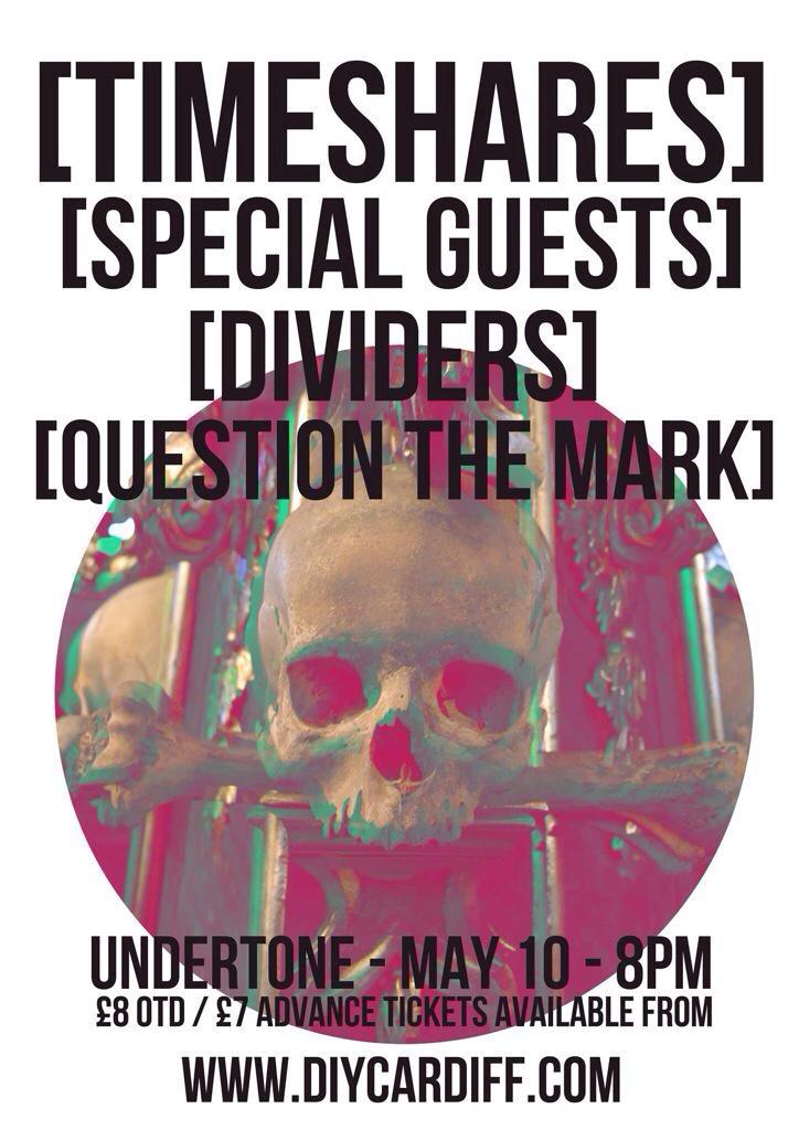 LiveMusicCDF's tweet image. 10/05 @DIYCDF bring @timesharesmusic @Dividers_UK @questionthemark to UndertoneCF tix - DIYCARDIFF.com