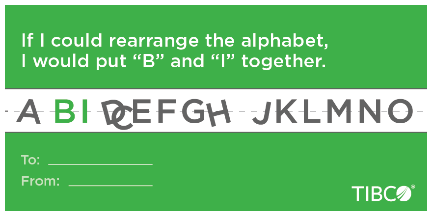8 simple ways to show your love this Valentine's Day, with a TIBCO twist: bit.ly/1ypgsaE #HappyVDay