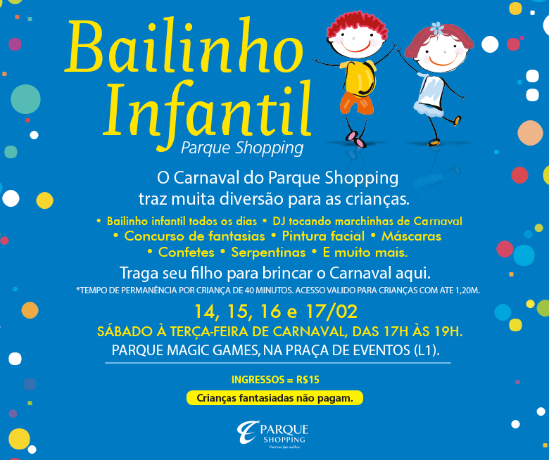 Tem folia para a criançada aqui no parque Shopping! Confira nossas atrações para o Carnaval! : bit.ly/1B2auUa