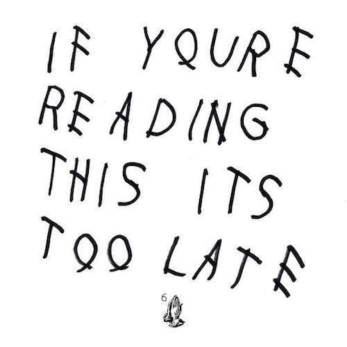 To If Your Reading This Its Too Late