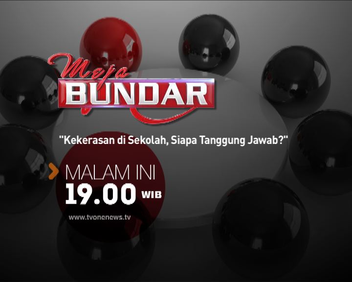 Saksikan @one_mejabundar [MALAM INI]Pkl 19.00 "Kekerasan Di Sekolah,Siapa Tanggung Jawab?"