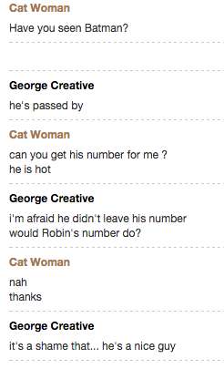 georgecreative1's tweet photo. #livechat has its upsides.... both #catwoman and #batman have been in touch today... shame not at the same time! http://t.co/Wvh2CiJN2z