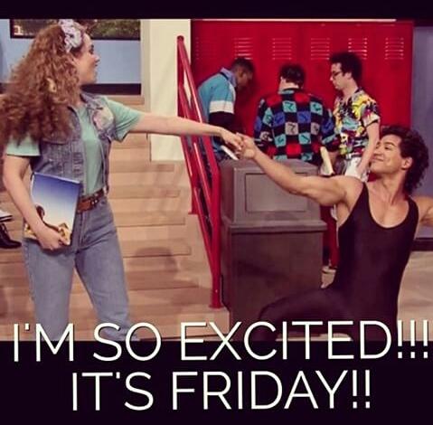 I'm sooo excited it's Friday y TODAS LAS MUJERES TOMAN GRATIS toda la noche si llegan antes de las 12