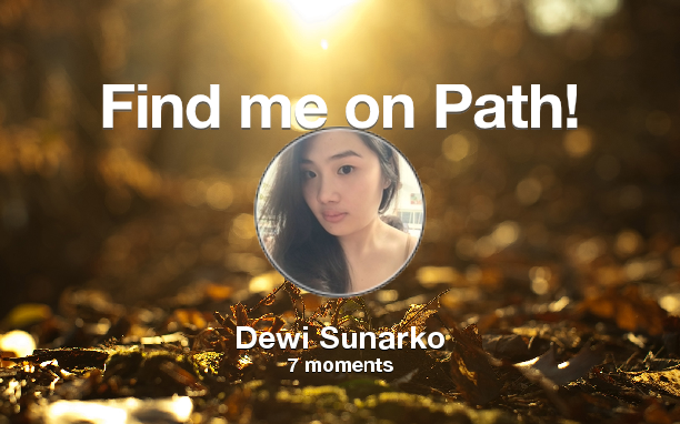 DewiSunarko's tweet photo. Find me on #Path now! Go to: http://t.co/TiOEGOY3Wm! #thepersonalnetwork http://t.co/XCktPddbIi