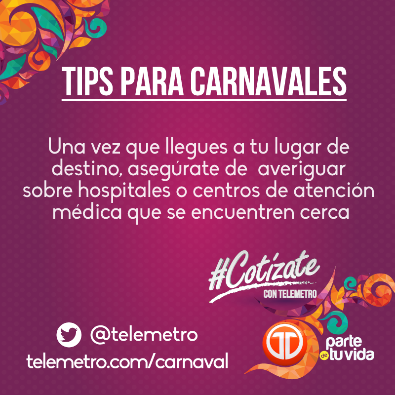 Telemetro's tweet photo. En carnavales cuando llegues a tu destino, asegúrate de averiguar sobre centros de atención médica cercanos #Cotizate http://t.co/lR5zMycBgt