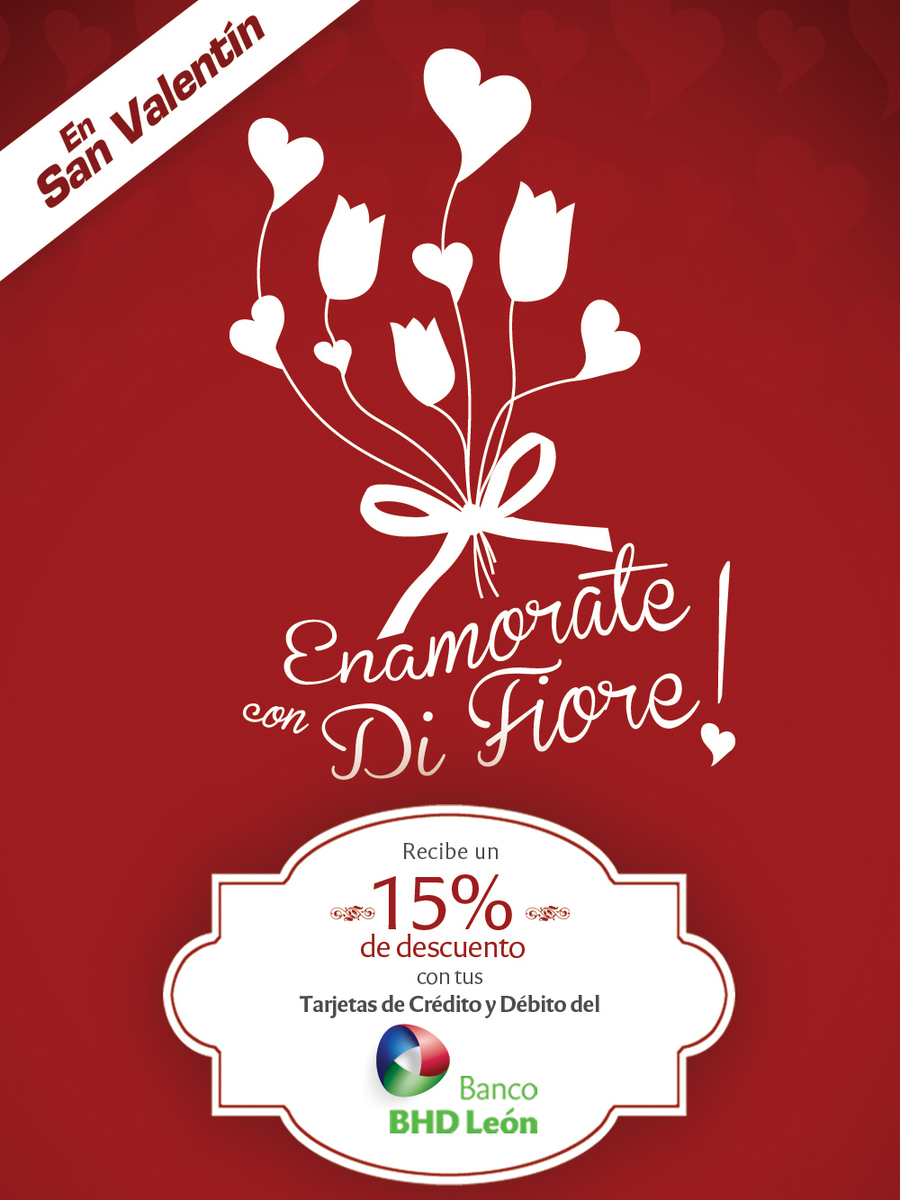 BancoBHD's tweet photo. En #SanValentin recibe 15% de descuento con tus #TarjetasDeCredito y #Debito #BHDLeon en @DiFioreEvento. http://t.co/f7r7kwXouc