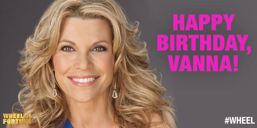 Happy Birthday to the one and only Vanna White! 