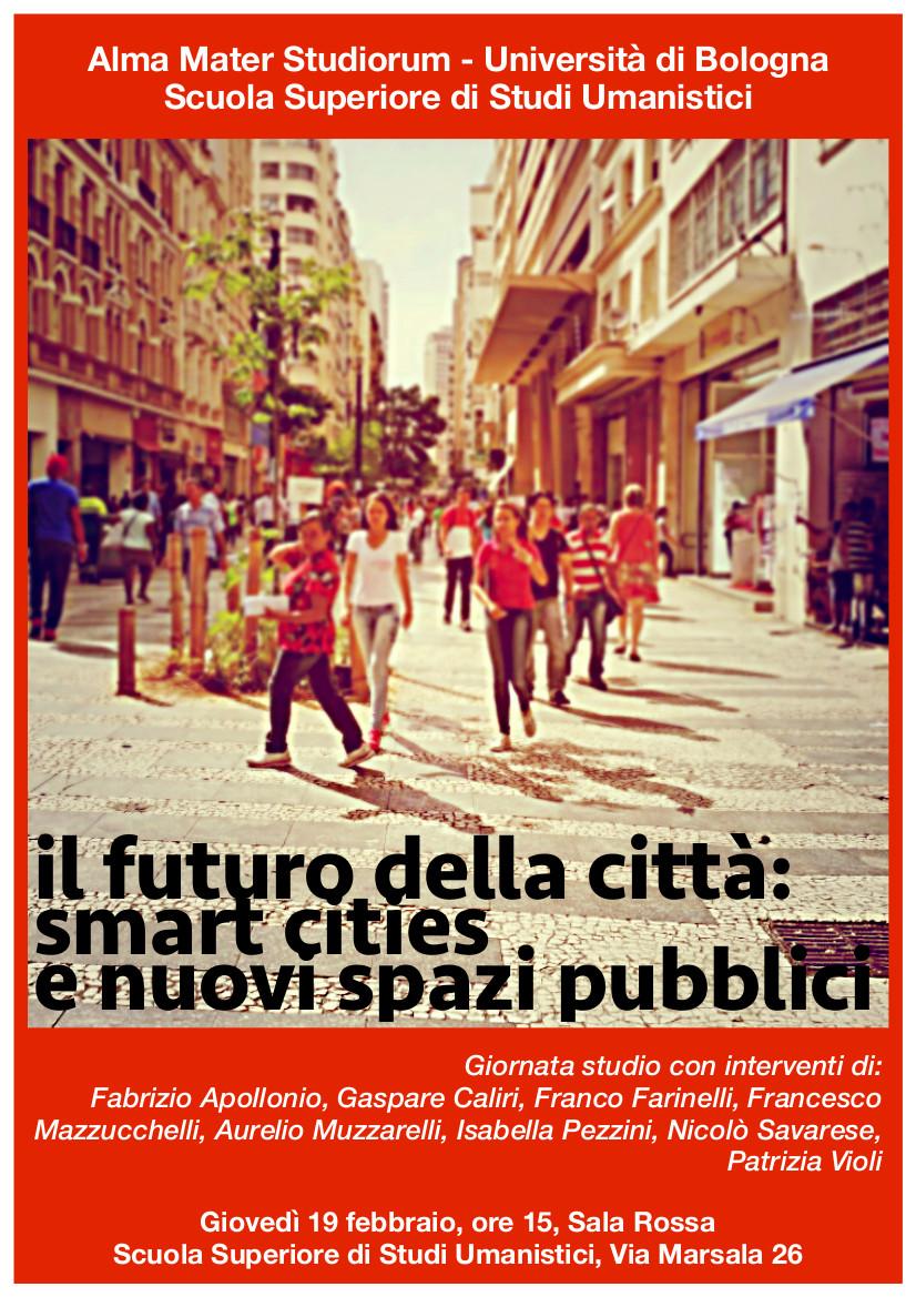 Giovedì19 h15 architetti semiologi geografi a confronto "Il futuro della città: #smartcities e nuovi spazi pubblici"