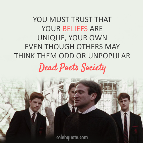 lovecelebquote's tweet photo. Dead Poets Society (1989) Quote Collection at http://t.co/qejZMeft http://t.co/8MDImqML