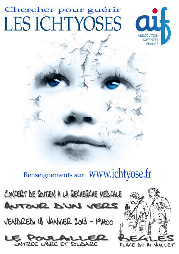 Concert de soutien à la recherche médicale contre l'ichtyose
vendredi 18/01 à 19h
Bègles - Le Poulailler
On vous attend
