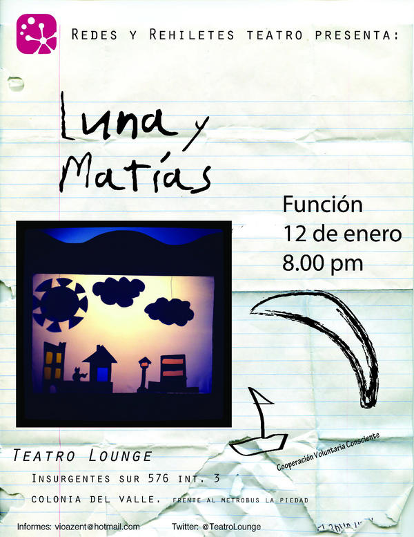 AMigos, se acerca la fecha... no se pierdan "Luna y Matias" teatro de sombras.  12 Enero 8:00pm