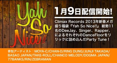 moya_c_inspire's tweet image. 1/9(水)からCLIMAX RECORDSよりいよいよ【YAH SO NICE！！】がｉtunes等から配信スタート！僕を含めた11名のアーティストによる９分程の福袋TUNE！詳しくは→
climaxrecords.com