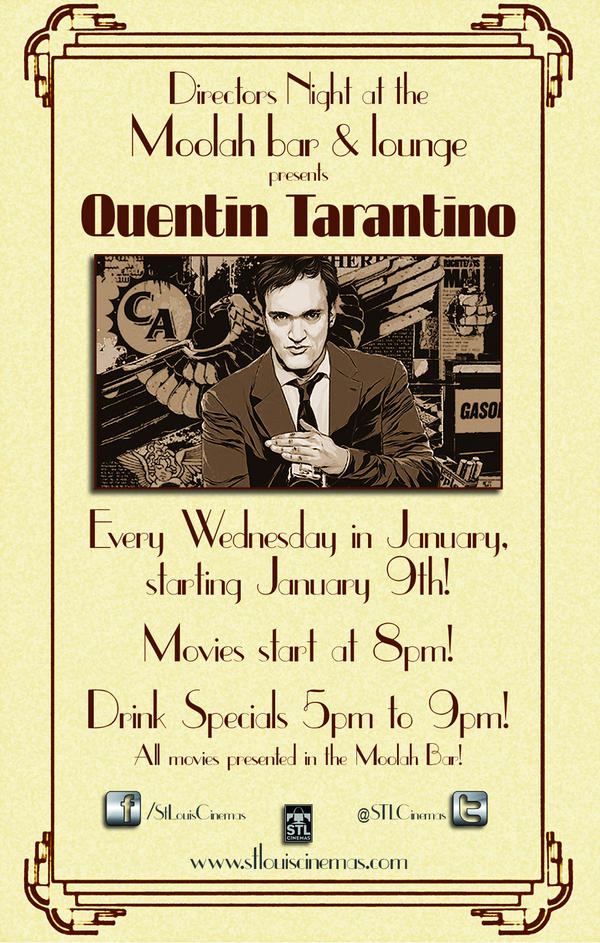 STLCinemas's tweet photo. Directors Night Starting Tomorrow at the Moolah Theater!  Playing Quentin Tarantino's Hits in the lounge! @RFTStreet http://t.co/GIMH12o7