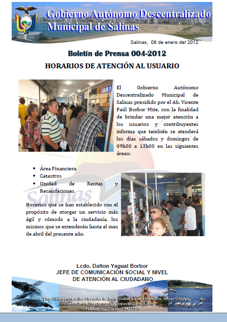 GADMSalinas's tweet photo. HORARIOS DE ATENCIÓN AL USUARIO,  SABADOS Y DOMINGOS, 09h00 A 13h00, EN AREAS : FINANCIERA, RECAUDACIONES Y CATASTROS http://t.co/t9rK8OzL