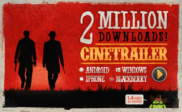 CineTrailer's tweet photo. CineTrailer surpasses 2 Million downloads on all the mobile platforms! (2013/01/09) @CineTrailer #cinema #kino #cine http://t.co/nl3y1EBp