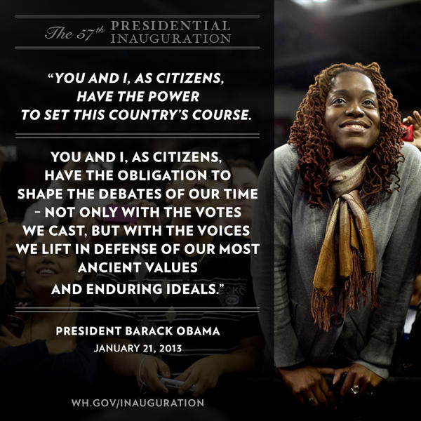 ObamaWhiteHouse's tweet image. "You and I, as citizens, have the power to set this country’s course." —President Obama #inaug2013