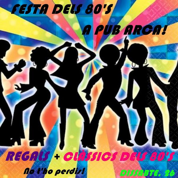 FESTA DELS 80'S AQUEST DISSABTE!
