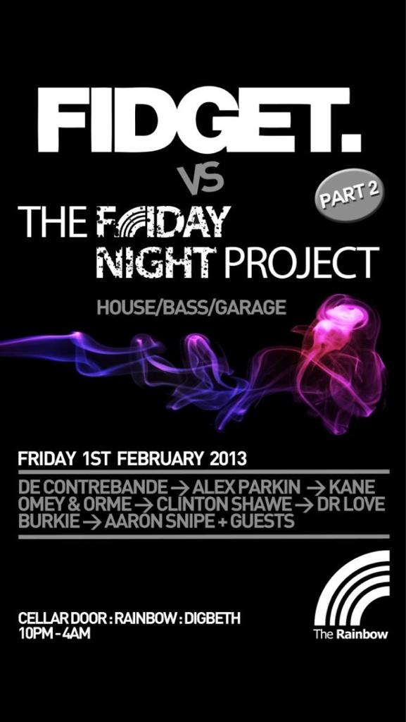 FNP_Brum's tweet image. Fidget vs FNP is back NEXT FRIDAY minus the snow! @rainbowvenues #part2 #House/Bass/Garage RT &amp;amp; spread the word!
