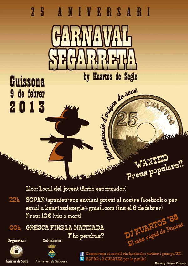 KuartosdeSegle's tweet photo. 9 de febrer, #CarnavalSegarreta a l'Antic escorxador!! Apunteu-vos a sopar! RT i podeu guanyar un sopar i 2 cubates ;) http://t.co/kJwZQsvE