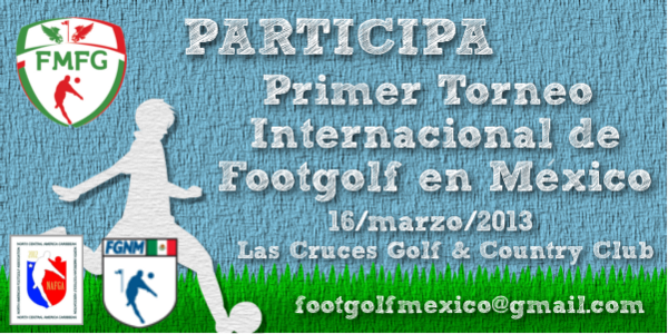 FootGolfMx's tweet photo. Primer Torneo Internacional en México. 16 de Marzo en el Club de Golf Las Cruces. Contacto: footgolfmexico@gmail.com http://t.co/koPKANx1