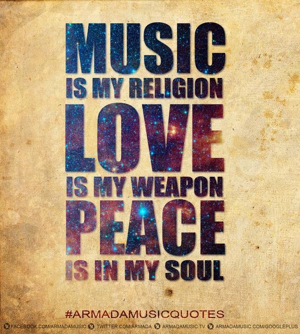 Image result for love is my weapon music is my religion peace is my soul