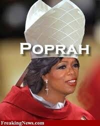 TheBrezerection's tweet photo. Oprah for pope http://t.co/2KLKpY2A
