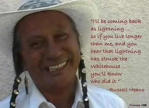 '@ndnstyl: @OitancanMani ' >>Remembering #RussellMeans: keeps me strong >>