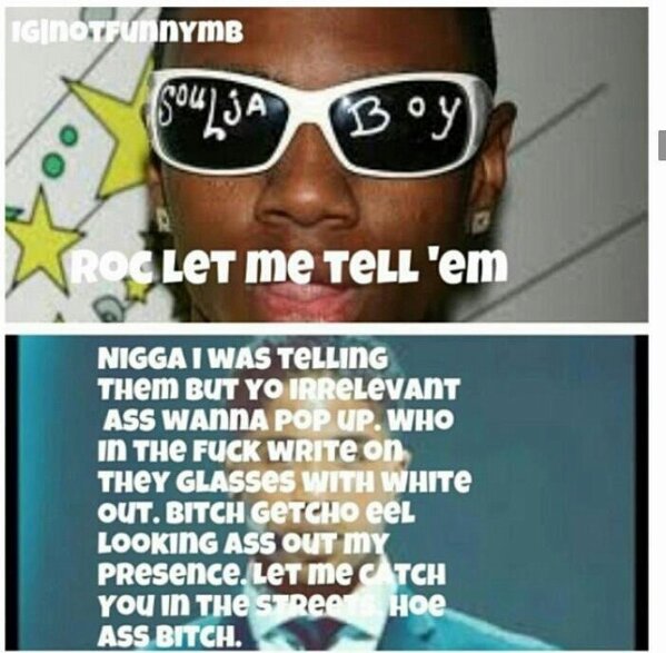 lmaaao , what if Roc said this to Soulja Boy forreal! #DEAD 😲😂😂😂
