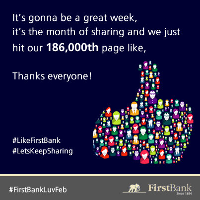 FirstBankngr's tweet photo. It’s gonna be a great week, it’s the month of sharing & we just hit our 186,000th FB page like. Thanks! #LikeFirstBank http://t.co/7BD257Y4