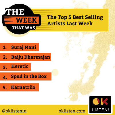 oklistenin's tweet image. @baijudharmajan @SurajManiSensei, @thejuicykiwi, Heretic and 
@karnatriix -  top selling artists last week! #oklisten