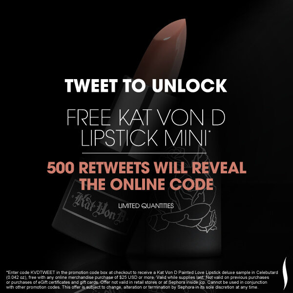Sephora's tweet photo. Who wants a free @thekatvond lipstick mini? Once this tweet receives 500 RT’s we’ll give you the online promo code http://t.co/NpcyHqPR