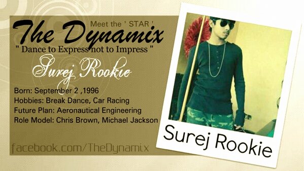 DynamixThe's tweet image. Meet The 'STAR': Surej Rookie :-) Visit: facebook.com/TheDynamix