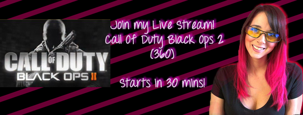 MrsViolence's tweet photo. Set your clocks! Going LIVE in 30 mins on #CoDBlops2 !! #LeaguePlay #NoPlacement http://t.co/hBBKzFpo http://t.co/Nmxh0KGS