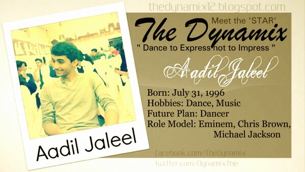 DynamixThe's tweet image. Meet the ''STAR'' : Aadil Jaleel :-) Visit: facebook.com/TheDynamix :-)