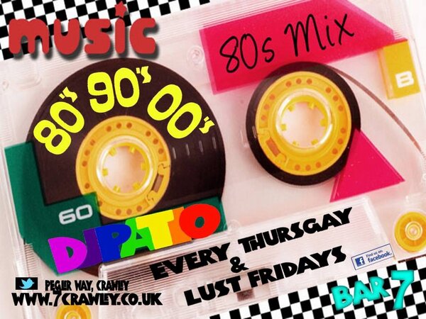 80's 90's 00's Tonight at Bar 7 Crawley.  Catch me going on a Timewarp! Drink promos gallore. Tweet me back 4 info.