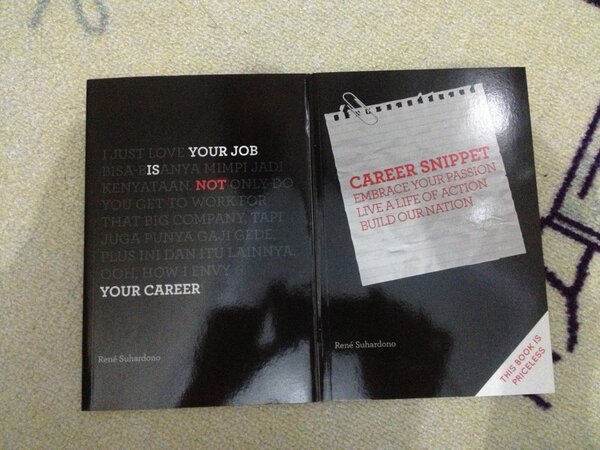 bagassatriadi's tweet image. akhirnya dapet Edisi revisi Your Job is NOT Your Career &amp;amp; #CareerSnippet by @ReneCC