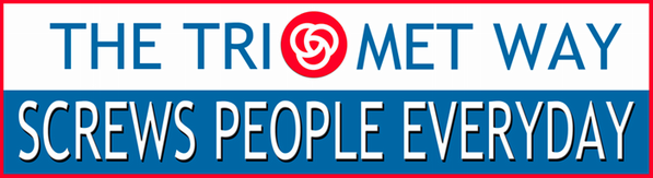 The TRIMET WAY... Screws People Everyday  #trimet