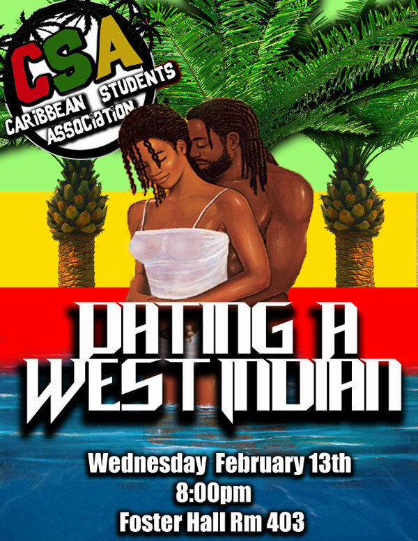 VSUCSA's tweet photo. DATING A WEST INDIAN TONIGHT!!! 8:00PM FOSTER RM 403 COME OUT ENJOY THE CONVO http://t.co/6NMlR7cC