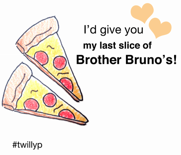 Twillyp's tweet photo. I'd give you my last slice of Brother Bruno's. #Twillyp #ValentinesDay http://t.co/4OLFoqat
