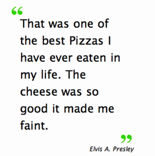Quotes18Plus's tweet photo. Quote by Elvis Presley.. Love it! http://t.co/jL3WpeYJ
