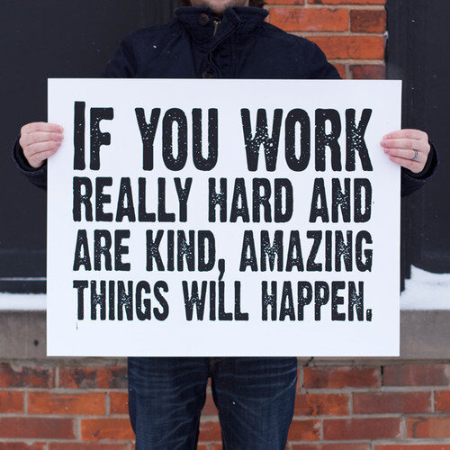 WishLab's tweet image. If you work really hard and are kind, amazing things will happen. #wishlab