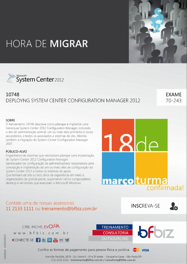 bfbiz_oficial's tweet image. Hora de migrar! #10748 #systemcenter2012
Próx turma 18.03
Inscreva-se em 11 2133 1111 ou treinamento@bfbiz.com.br