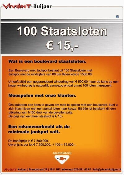 We hebben nog een paar plaatsen op de Boulevard. 100 staatsloten voor 15,- euro <a href="/vivantwinkel/">Staatsloterijwinkel</a>