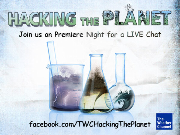 WxChannelShows's tweet image. Mark Your Calendars! One week from tonight #HackingThePlanet Live Chat @CaraSantaMaria @sciencecomedian @tvjrennie